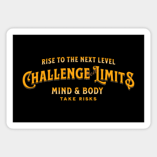 Challenge Your Limits Next Level Inspirational Quote Phrase Text Magnet